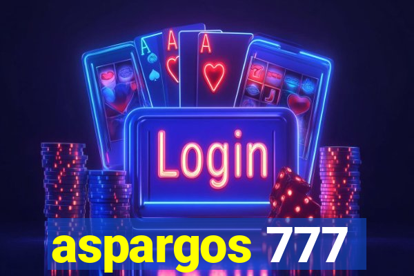 aspargos 777